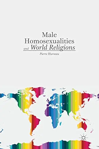 Cover of Male Homosexualities and World Religions