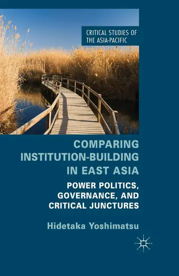 Cover of Comparing Institution-Building in East Asia