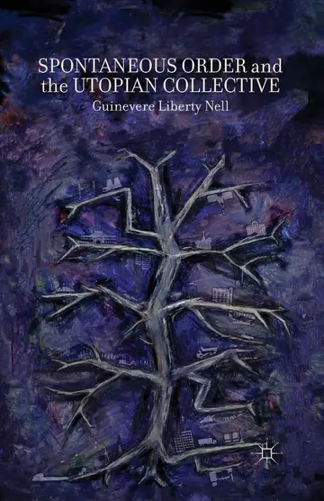 Cover of Spontaneous Order and the Utopian Collective