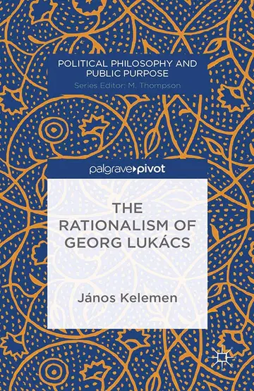 Cover of The Rationalism of Georg Lukács