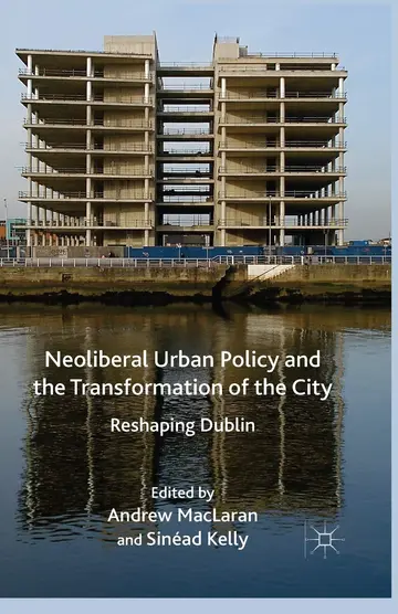 Cover of Neoliberal Urban Policy and the Transformation of the City