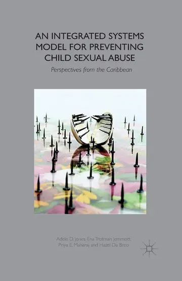 Cover of An Integrated Systems Model for Preventing Child Sexual Abuse