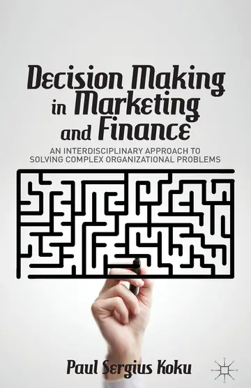Cover of Decision Making in Marketing and Finance