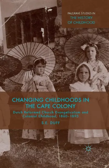 Cover of Changing Childhoods in the Cape Colony