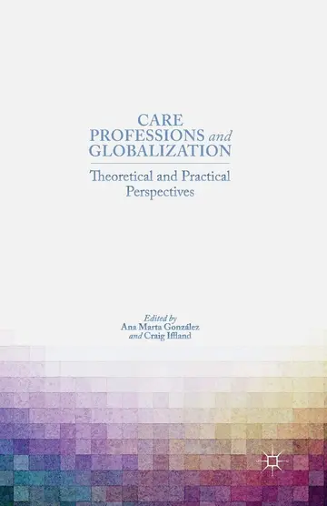Cover of Care Professions and Globalization