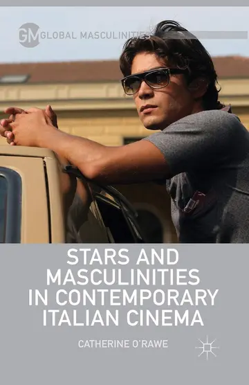 Cover of Stars and Masculinities in Contemporary Italian Cinema