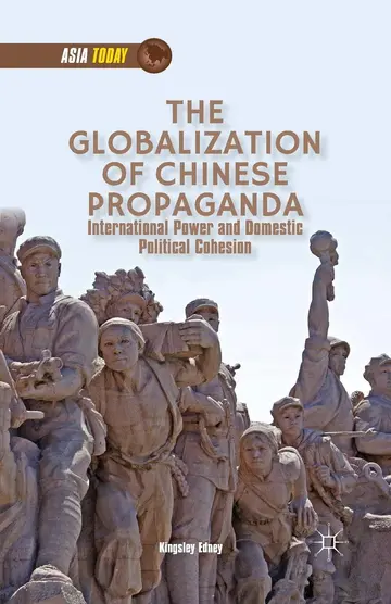 Cover of The Globalization of Chinese Propaganda