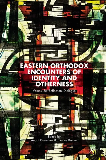 Cover of Eastern Orthodox Encounters of Identity and Otherness