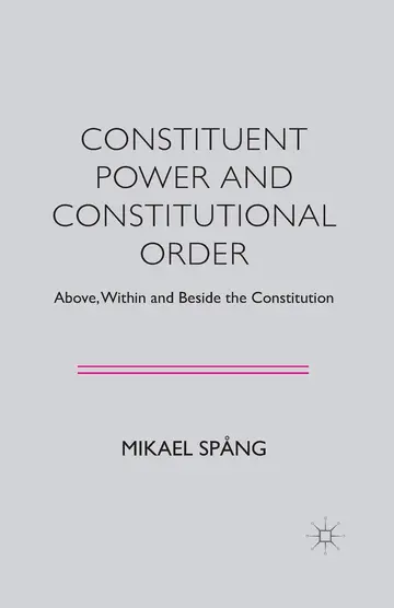 Cover of Constituent Power and Constitutional Order