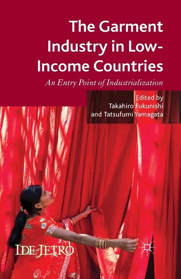 Cover of The Garment Industry in Low-Income Countries