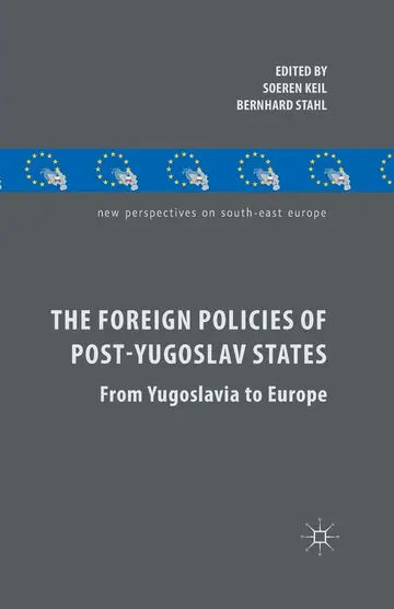 Cover of The Foreign Policies of Post-Yugoslav States