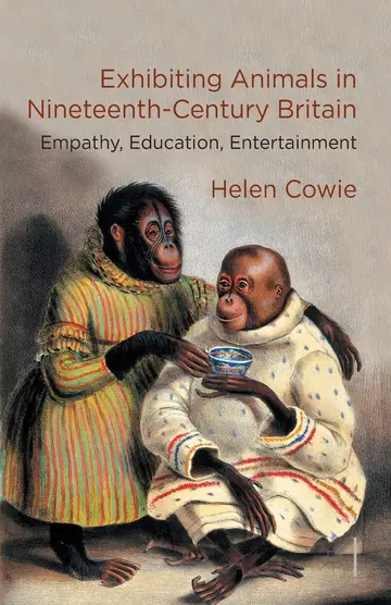 Cover of Exhibiting Animals in Nineteenth-Century Britain