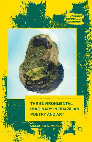 Cover of The Environmental Imaginary in Brazilian Poetry and Art