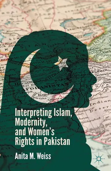 Cover of Interpreting Islam, Modernity, and Women’s Rights in Pakistan