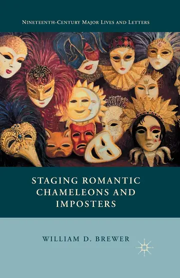 Cover of Staging Romantic Chameleons and Imposters