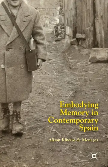 Cover of Embodying Memory in Contemporary Spain