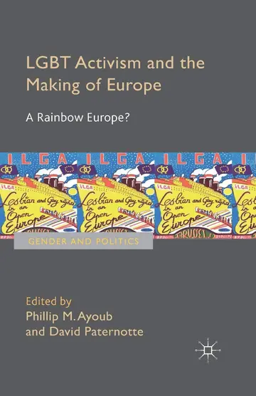 Cover of LGBT Activism and the Making of Europe