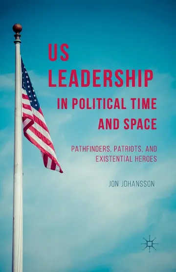 Cover of US Leadership in Political Time and Space