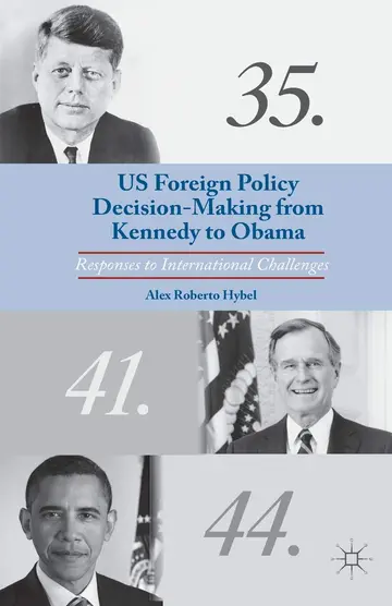 Cover of US Foreign Policy Decision-Making from Kennedy to Obama