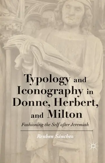 Cover of Typology and Iconography in Donne, Herbert, and Milton