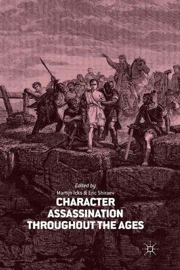 Cover of Character Assassination throughout the Ages