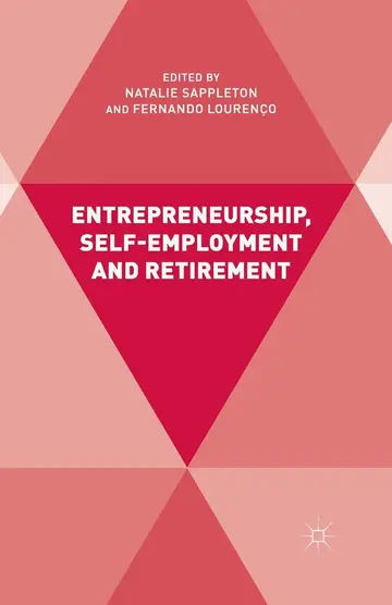 Cover of Entrepreneurship, Self-Employment and Retirement