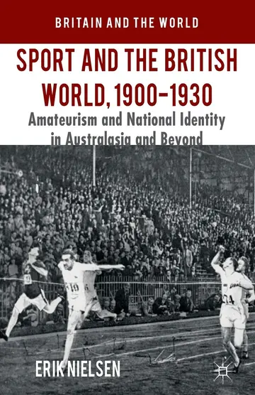 Cover of Sport and the British World, 1900-1930