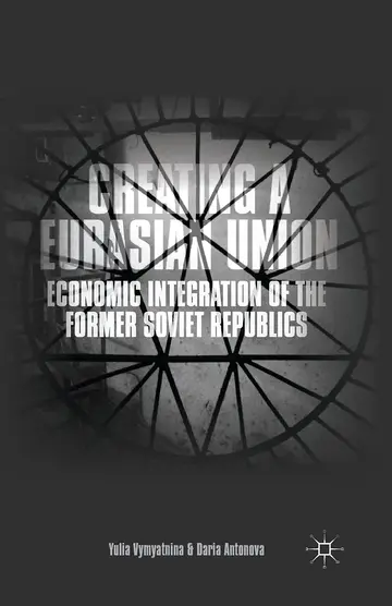 Cover of Creating a Eurasian Union