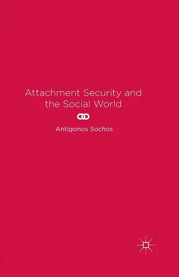 Cover of Attachment Security and the Social World