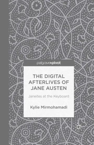 Cover of The Digital Afterlives of Jane Austen