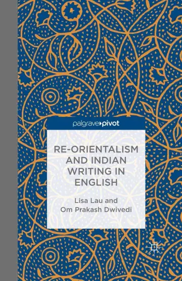 Cover of Re-Orientalism and Indian Writing in English