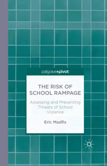 Cover of The Risk of School Rampage