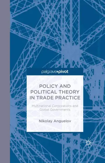 Cover of Policy and Political Theory in Trade Practice
