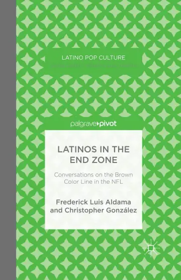 Cover of Latinos in the End Zone