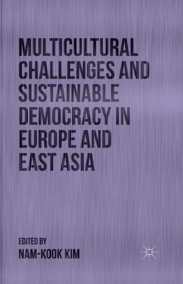 Cover of Multicultural Challenges and Sustainable Democracy in Europe and East Asia
