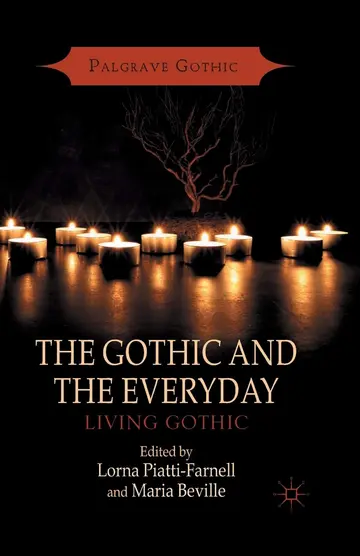 Cover of The Gothic and the Everyday