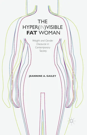 Cover of The Hyper(in)visible Fat Woman