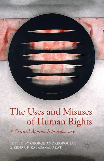 Cover of The Uses and Misuses of Human Rights