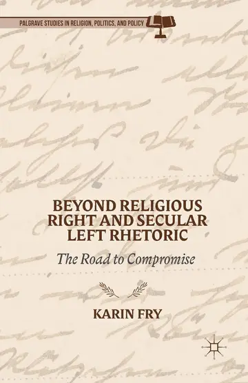 Cover of Beyond Religious Right and Secular Left Rhetoric
