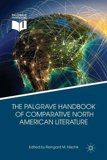 Cover of The Palgrave Handbook of Comparative North American Literature