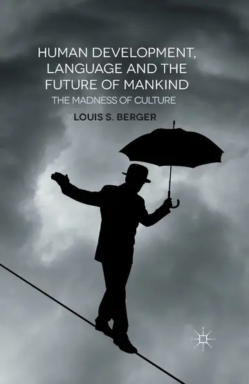 Cover of Human Development, Language and the Future of Mankind