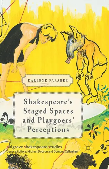 Cover of Shakespeare's Staged Spaces and Playgoers' Perceptions