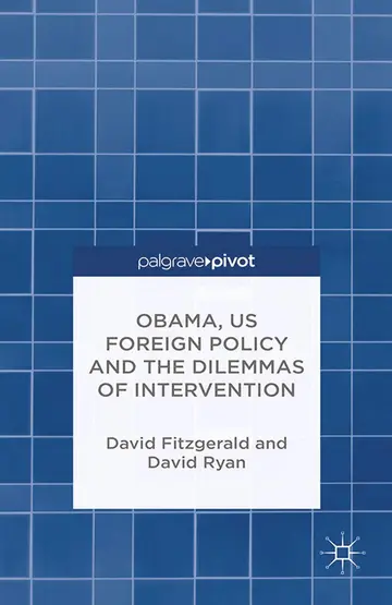 Cover of Obama, US Foreign Policy and the Dilemmas of Intervention
