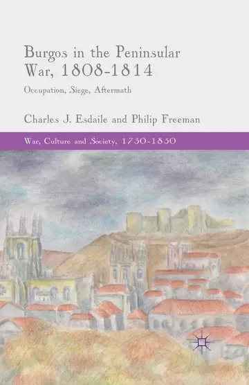Cover of Burgos in the Peninsular War, 1808-1814