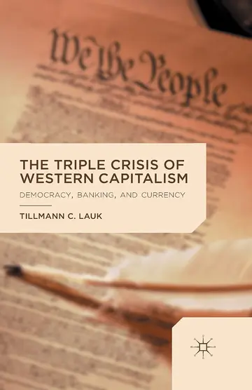 Cover of The Triple Crisis of Western Capitalism
