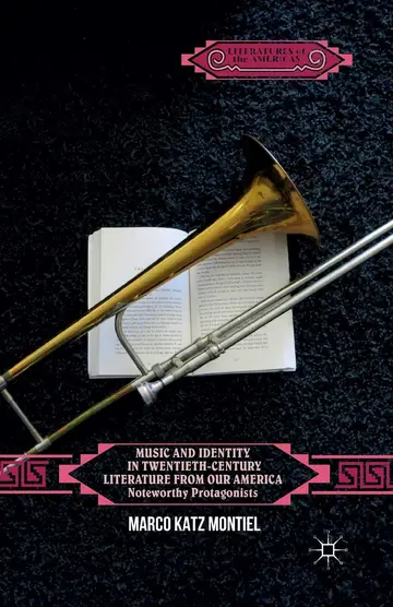 Cover of Music and Identity in Twentieth-Century Literature from Our America