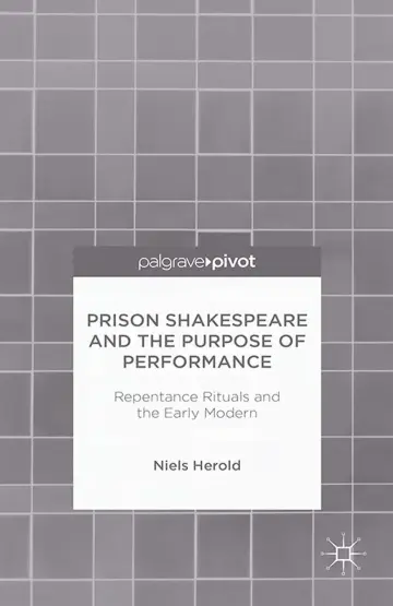 Cover of Prison Shakespeare and the Purpose of Performance