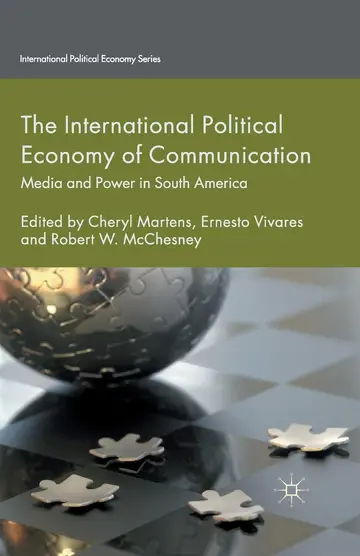 Cover of The International Political Economy of Communication