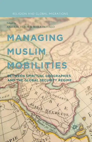 Cover of Managing Muslim Mobilities
