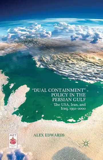 Cover of “Dual Containment” Policy in the Persian Gulf